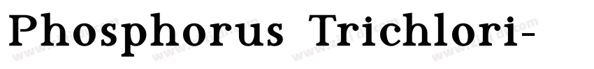 Phosphorus Trichlori字体转换